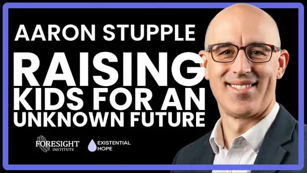 Raising kids for an unknown future - Foresight