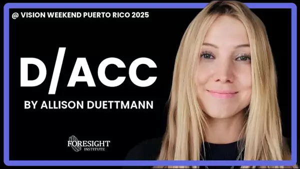 D/ACC @ Vision Weekend 2025, Puerto Rico - Foresight